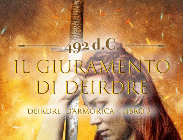 Riferimenti storici libro II  IL ciclo Deirdre D'Armorica Il Giuramento di Deirdre