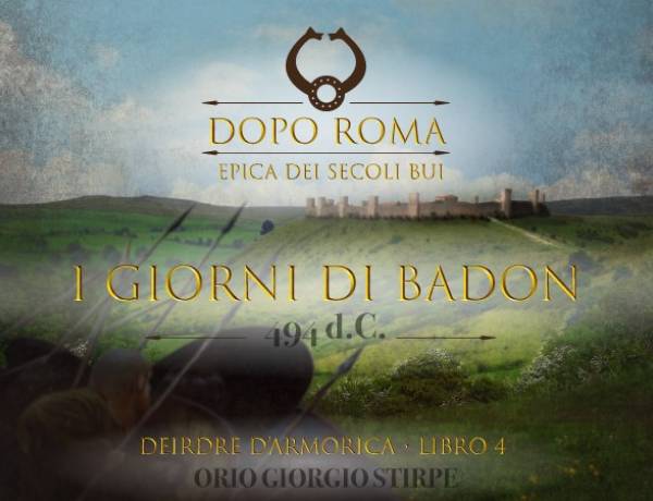 Riferimenti storici libro IV il ciclo Deirdre D'Armorica I Giorni di Badon