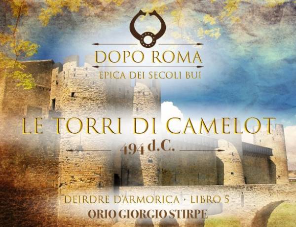 Riferimenti storici libro V il ciclo Deirdre D'Armorica Le Torri di Camelot